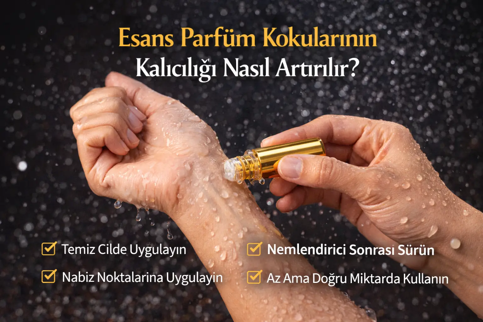 Esans Parfüm Kokularının Kalıcılığı Nasıl Artırılır?